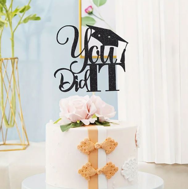 "You Did It" Graduation Cake Topper