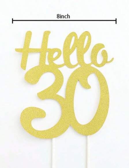 Hello 30 Cake Topper