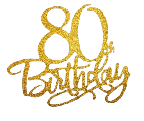 80th Birthday Cake Topper