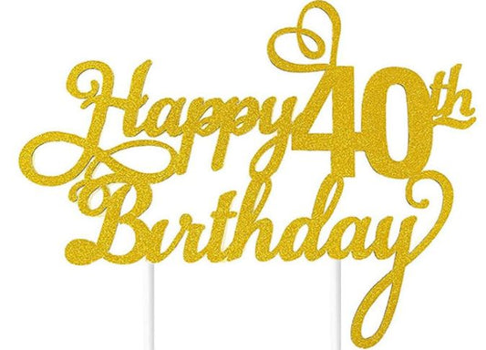 Happy 40th Birthday Cake Topper