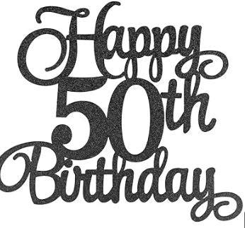 Happy 50th Birthday Cake Topper
