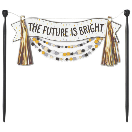 The Future is Bright Banner Layon