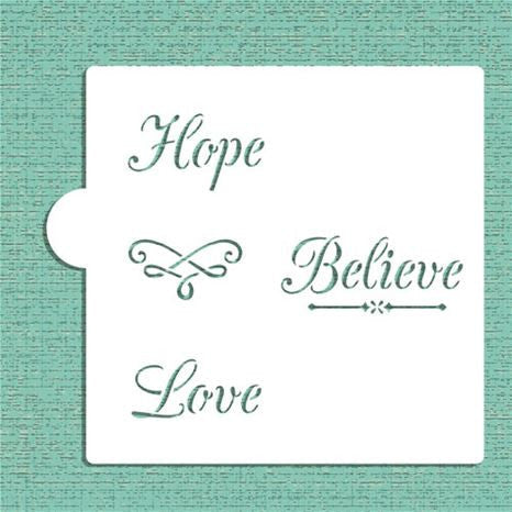 Hope, Believe, Love Cookie Stencil